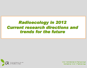 Radioecology in 2012